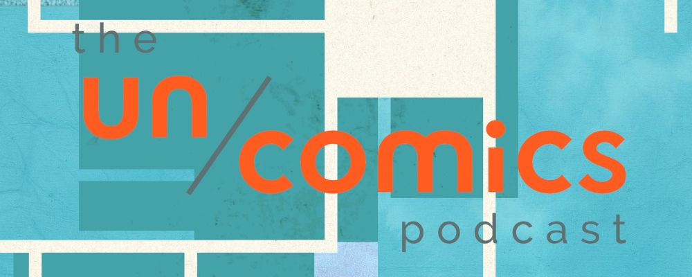 The Uncomics podcast
